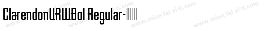 ClarendonURWBol Regular字体转换